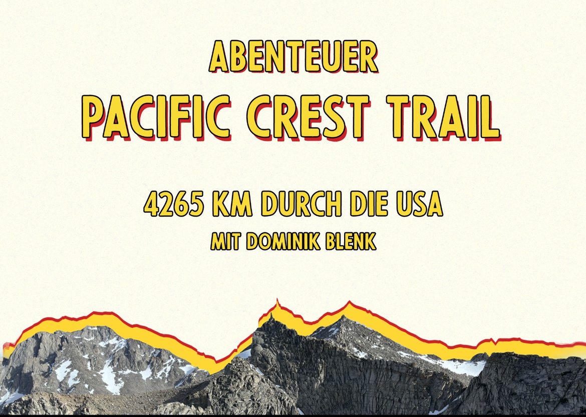 Abenteuer Pacific Crest Trail