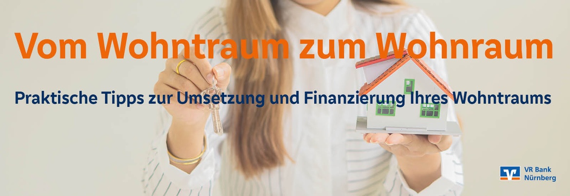 Vom Wohntraum zum Wohnraum