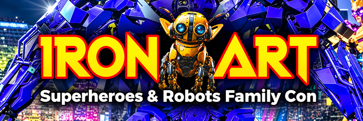 Iron Art - Superheroes Robots Family Con