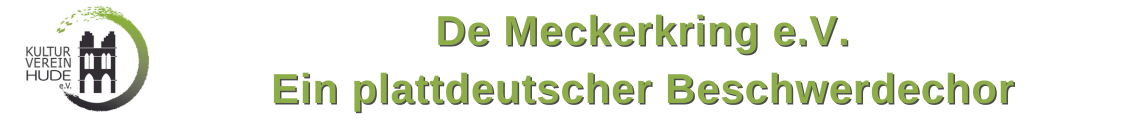 De Meckerkring - Ein plattdeutscher Beschwerdechor