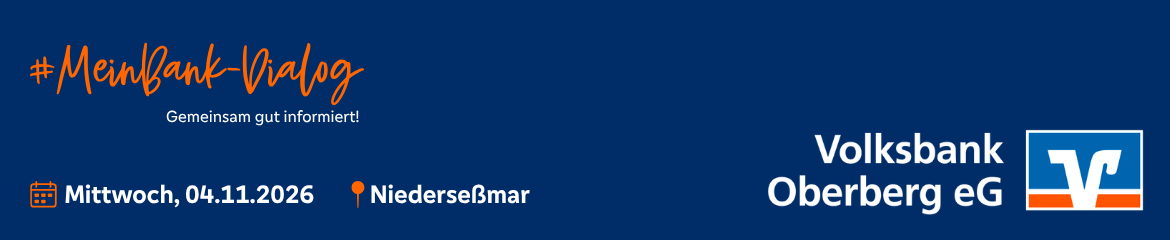 #MeinBank-Dialog - Vermögen strukturieren, schützen, übertragen - Geschäftsstelle Niederseßmar