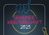 Gemeindemeisterschaft im Kegeln 2025