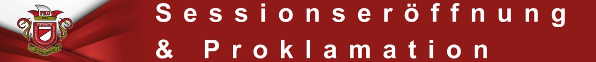 Sessionseröffnung und Proklamation