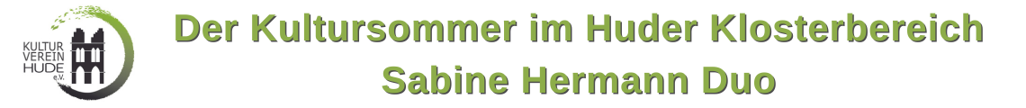 Huder Kultur-Sommer: Sabine Hermann Duo