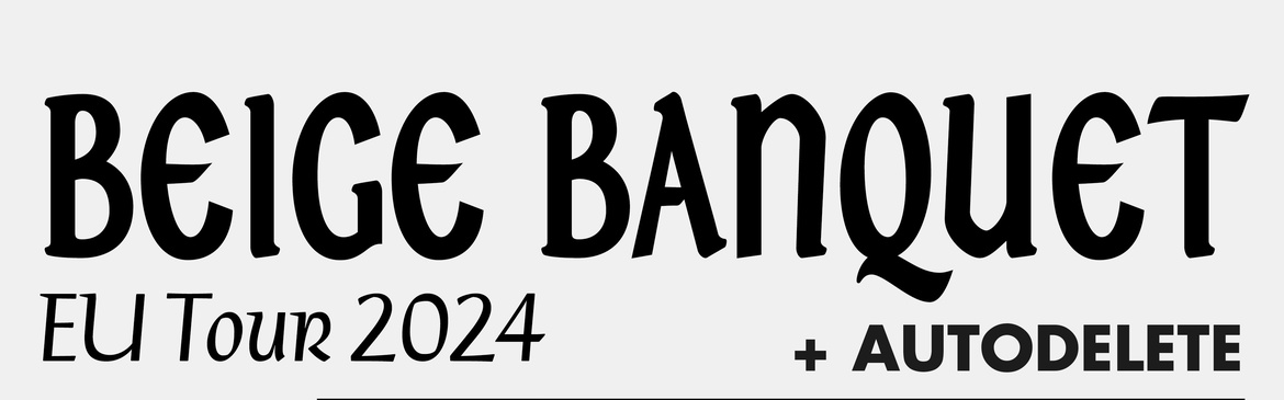 Beige Banquet + Autodelete // Live im Club