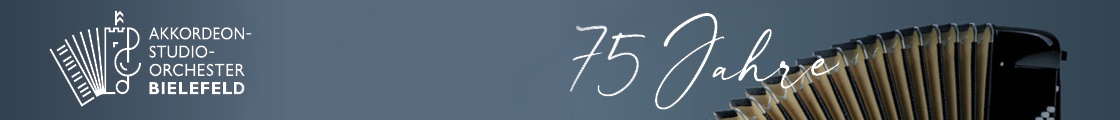 GALA-KONZERT - 75 Jahre AKKORDEON-STUDIO-ORCHESTER BIELEFELD & FRIENDS