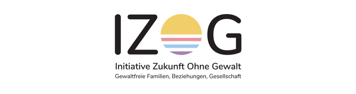 IZOG | Initiative Zukunft Ohne Gewalt - Gewaltfreie Familien, Beziehungen, Gesellschaft e.V.