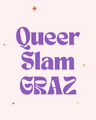 QUEER SLAM GRAZ