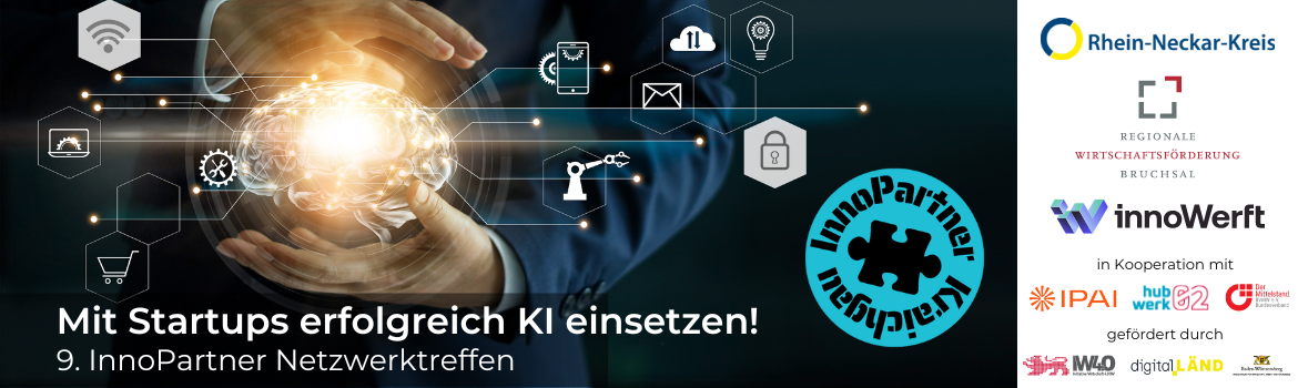 9. InnoPartner Netzwerktreffen „Mit Startups erfolgreich KI einsetzen“