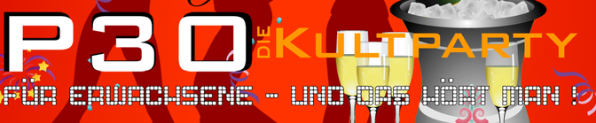 P30 - Die Kultparty in der Kulturkiche Neuruppin