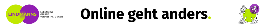Lindmanns Lebendige Online-Veranstaltungen