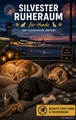 Silvesterruheraum für Hunde
