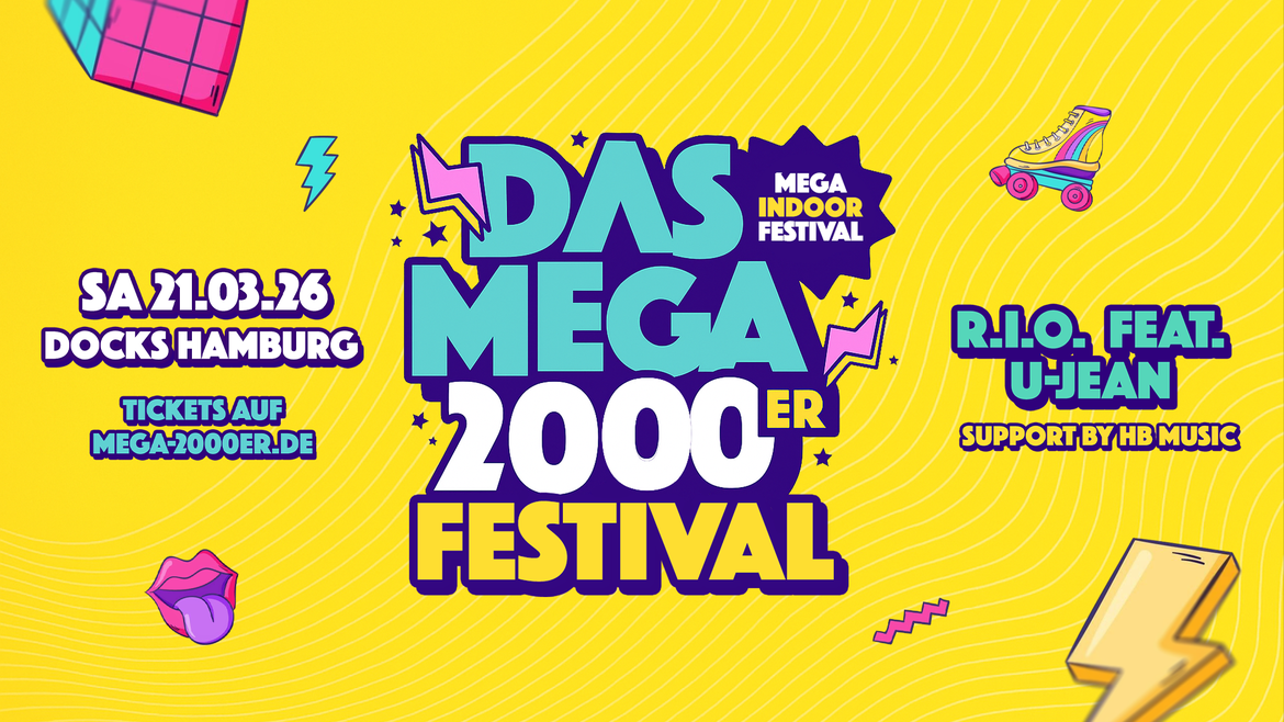 DAS MEGA 2000ER FESTIVAL @ DOCKS HAMBURG