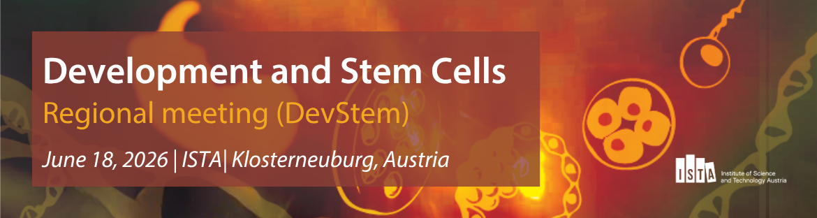 Abstract submission | Development and Stem Cells: Regional Meeting 2026