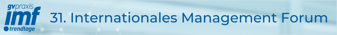 31. Internationales Management Forum
