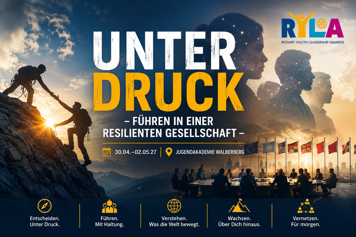 RYLA 2027 – Unter Druck: Führen in einer resilienten Gesellschaft