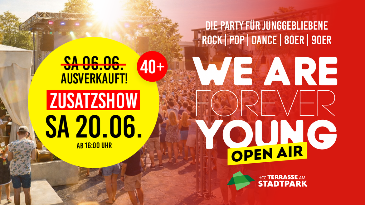 WE ARE FOREVER YOUNG | OPEN AIR | HANNOVER