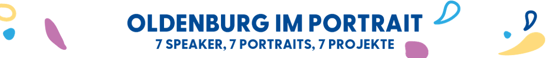 OLDENBURG IM PORTRAIT | 7 SPEAKER, 7 PORTRAITS, 7 PROJEKTE| ROTARY ACTION DAY 10.05.2025