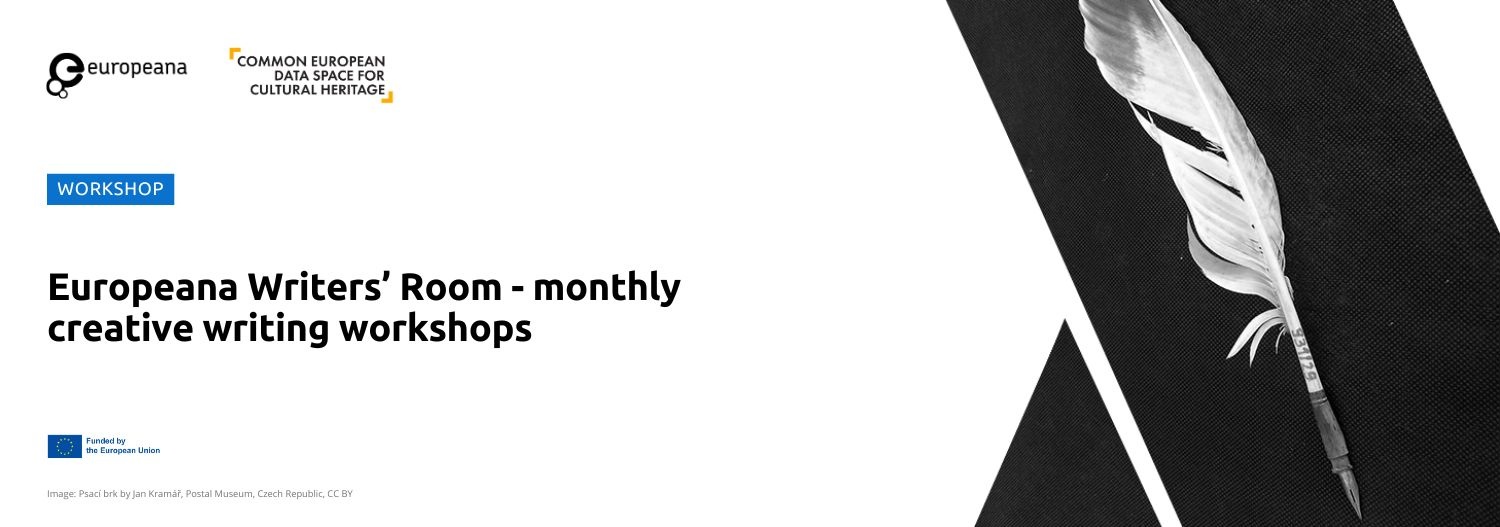 Europeana Writers’ Room - monthly creative writing workshops