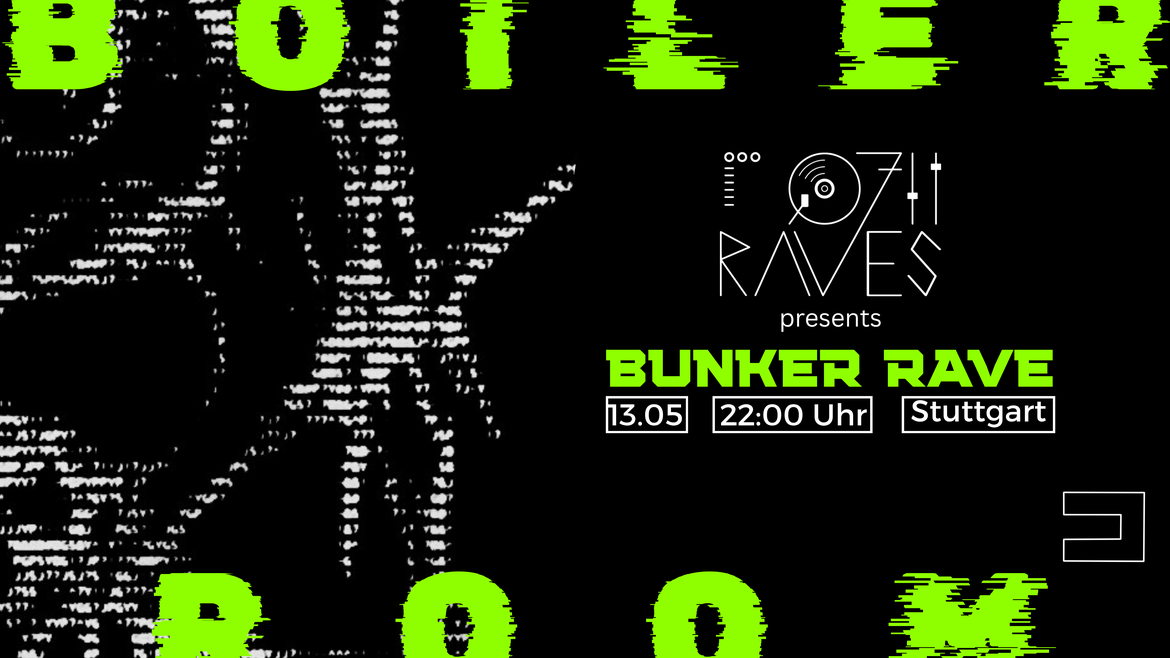 0711Raves pres. Bunker Rave