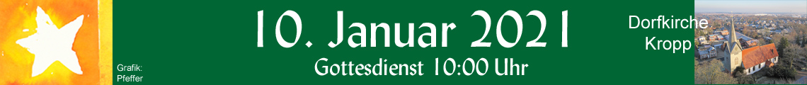 10.01.2021 Gottesdienst 10:00 Uhr
