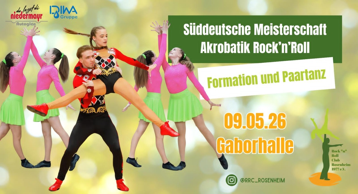 Süddeutsche Meisterschaft Akrobatik Rock´n´Roll - Formation und Paartanz