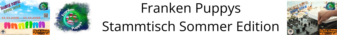 Franken Puppys - Sommer Edition