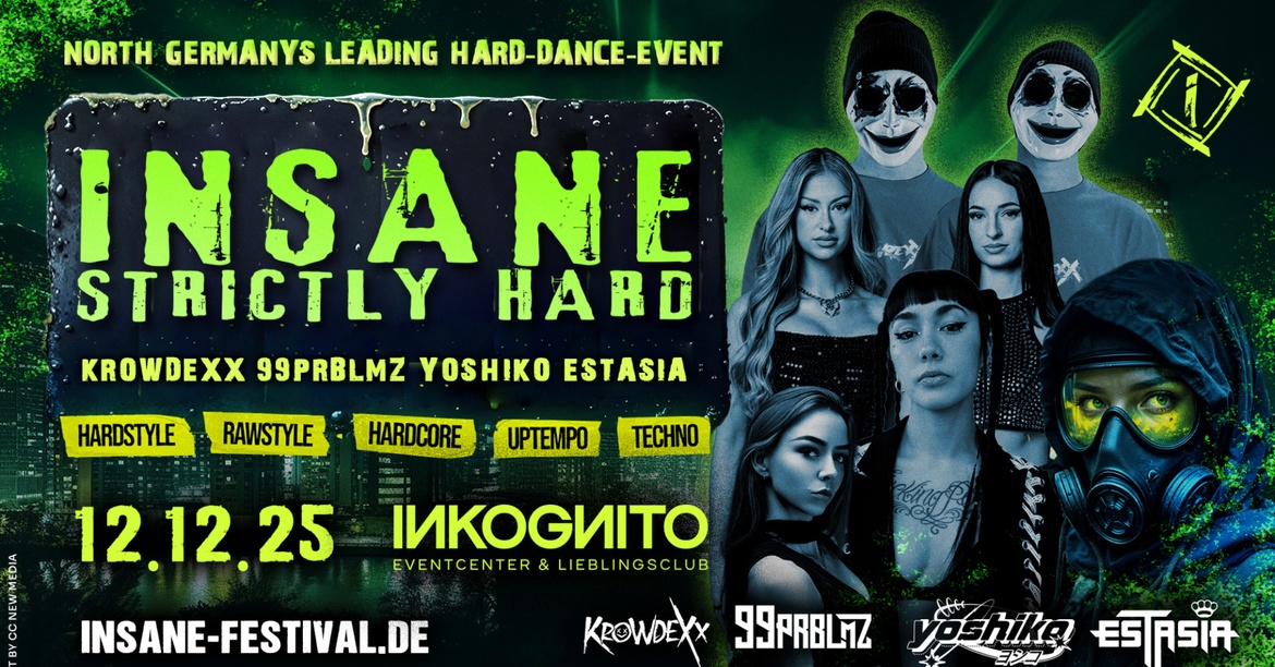 INSANE STRICTLY HARD | 12.12.2025 @ INKOGNITO CELLE