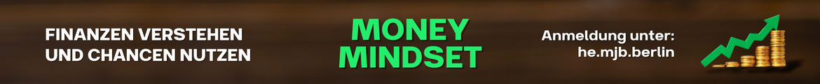 Money Mindset – Finanzen verstehen und Chancen nutzen