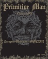 Primitive Man + Kollaps