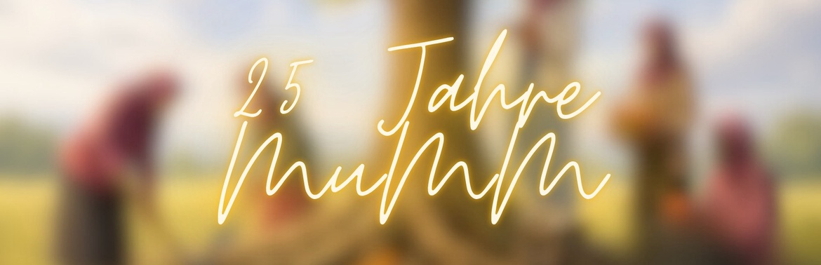MuMM 2026 - 25 Jähriges Jubiläum