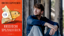 Dmitrij Kapitelman: "Russische Spezialitäten"