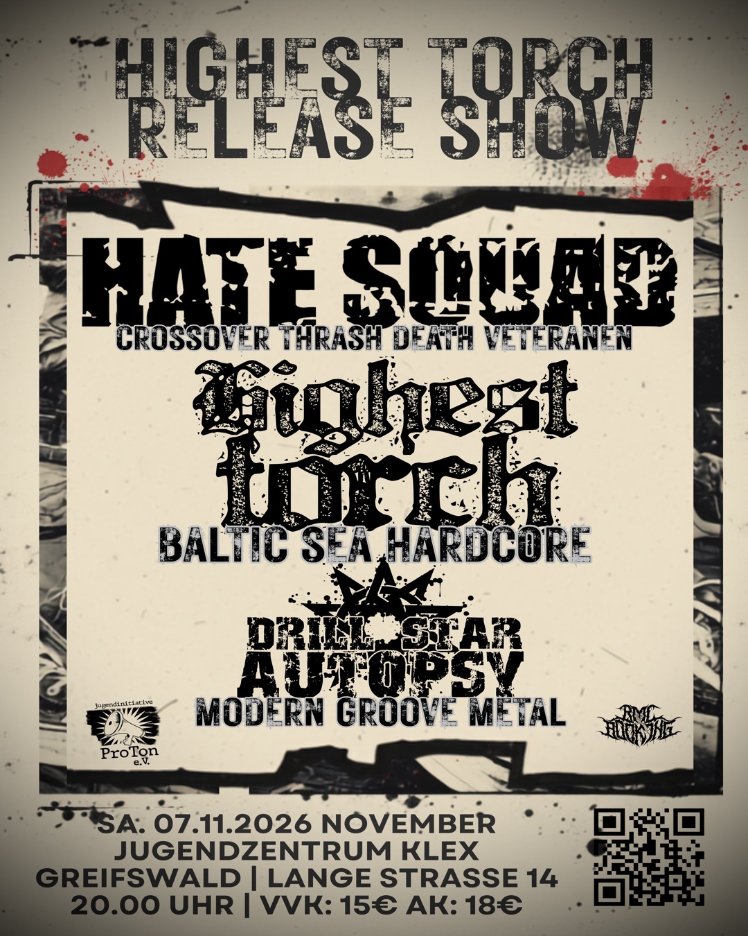 HATE SQUAD, HIGHEST TORCH, DRILL STAR AUTOPSY