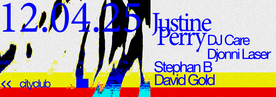 CC Night w/ Justine Perry, Djonni Laser, DJ Care