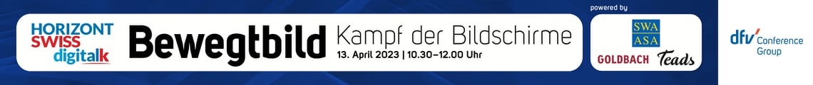 HORIZONT Swiss Digital Talk "Bewegtbild - Kampf der Bildschirme"