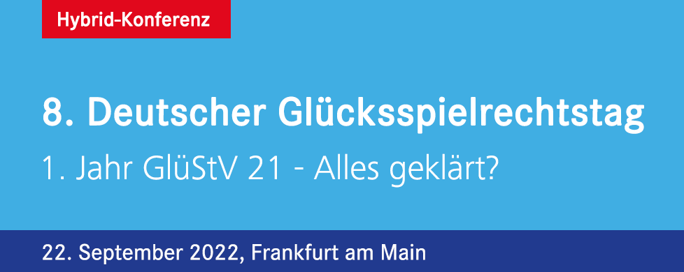 8. Deutscher Glücksspielrechtstag 2022