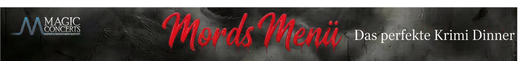 Mords Menü - Das perfekte Krimi Dinner