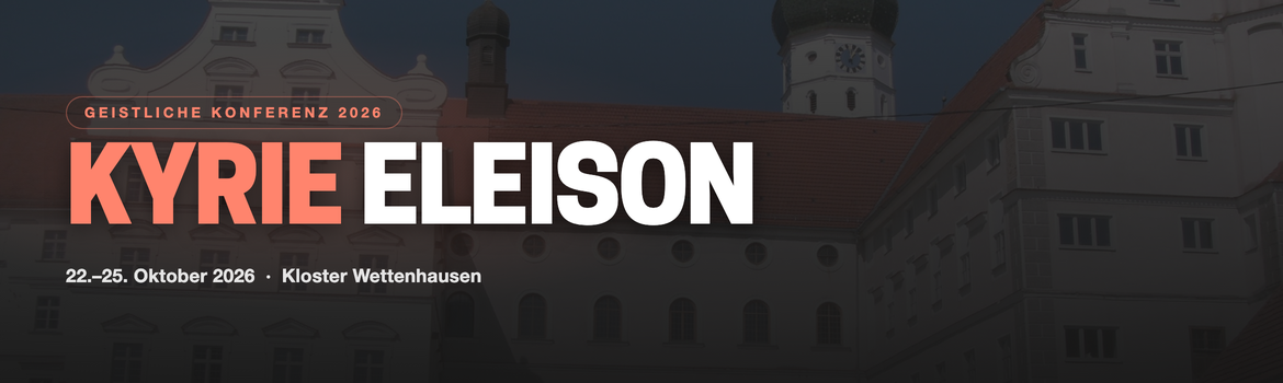 Kyrie Eleison Konferenz 2026