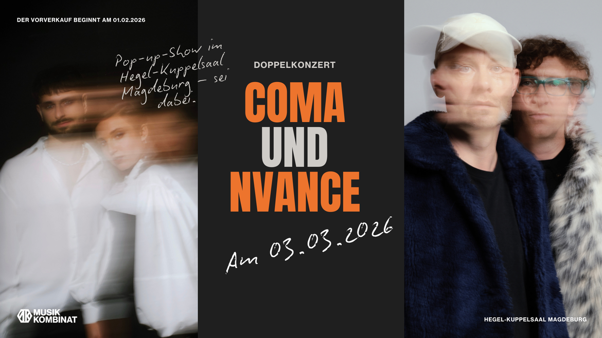Ein Doppel-Klubkonzert mit COMA und NVANCE
