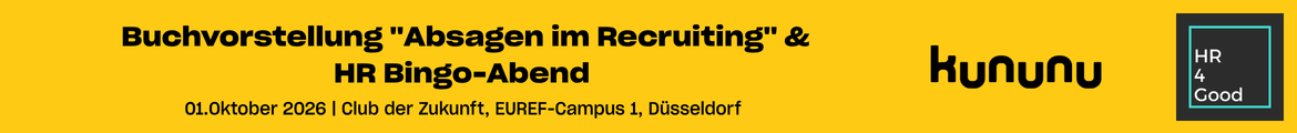 "Absagen im Recruiting" & HR-Bingo-Abend
