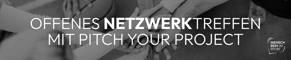Offenes Netzwerktreffen mit dem Format „Pitch your Project“