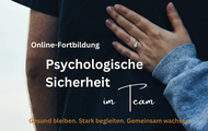 Online-Fortbildung: Psychologische Sicherheit in Teams