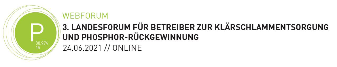 Landesforum für Betreiber zur Klärschlammentsorgung und Phosphor-Rückgewinnung