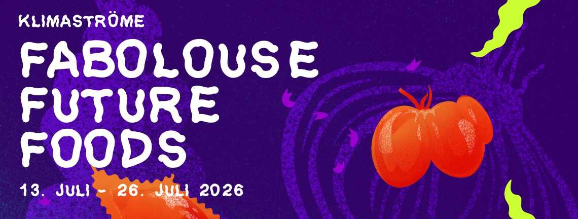KLIMASTRÖME – Fabulous Future Foods