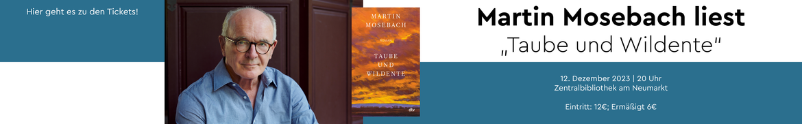 Lesung mit Martin Mosebach "Taube und Wildente"