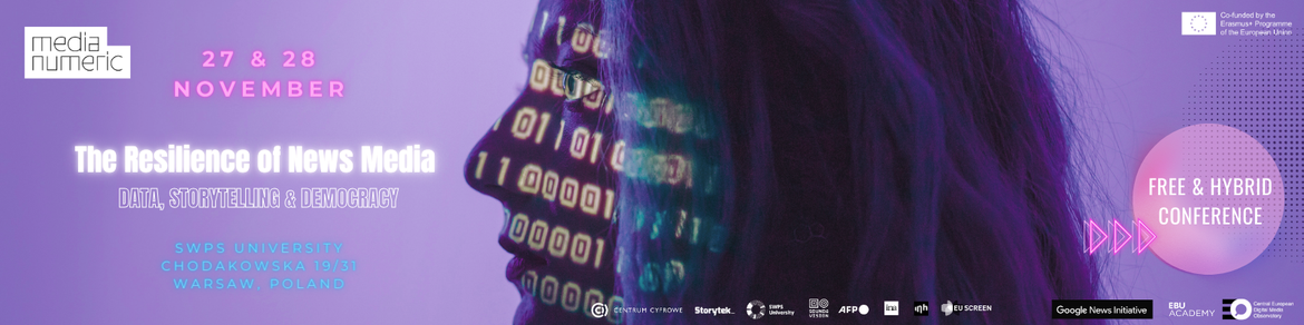 MediaNumeric Conference - The Resilience of News Media: Data, Storytelling & Democracy