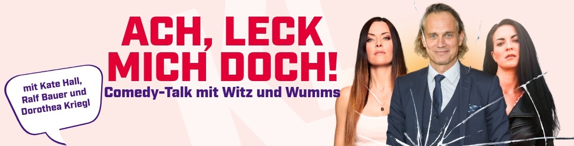 Ach, leck mich doch!