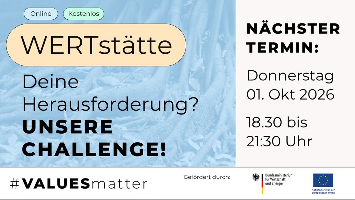 2. WERTstätte: Deine Herausforderung: Unsere Challenge!