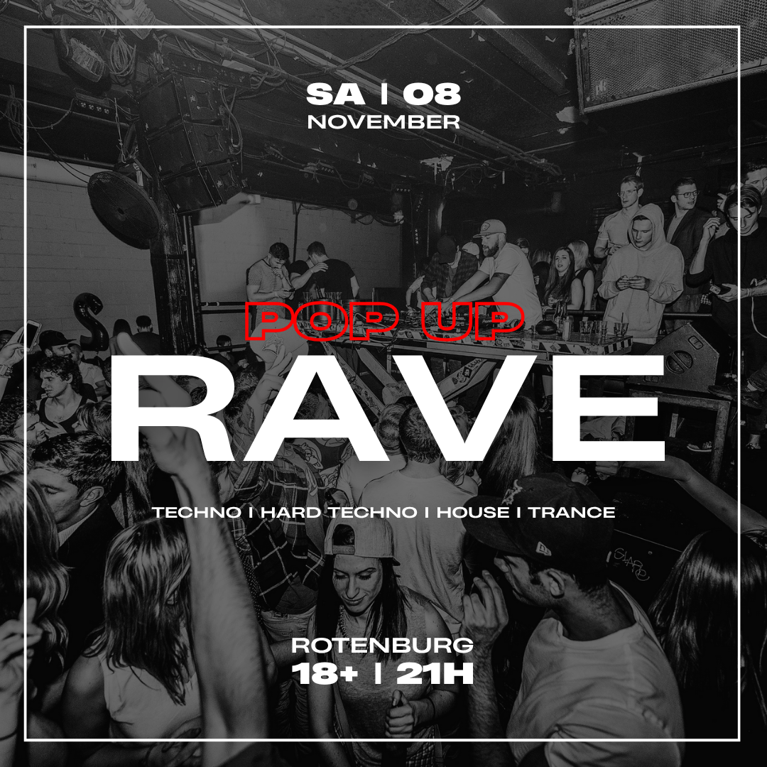 POP UP RAVE - Rotenburg
