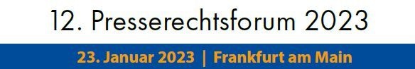 12. Presserechtsforum 2023